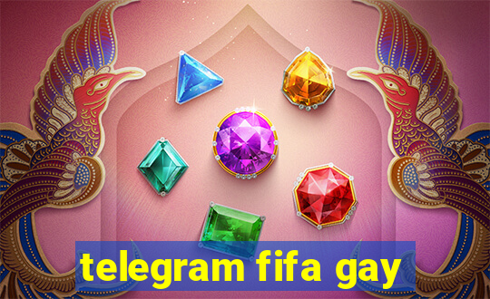 telegram fifa gay